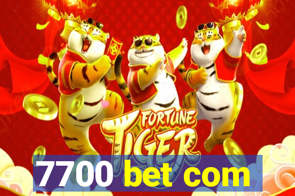 7700 bet com